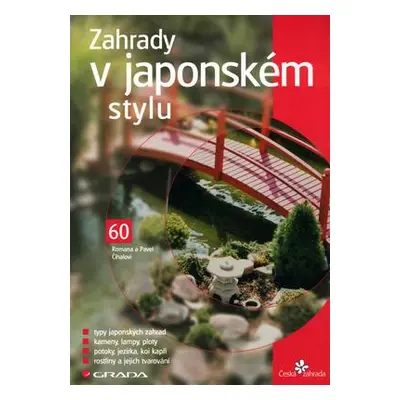 Zahrady v japonském stylu (Romana a Pavel Číhalovi)