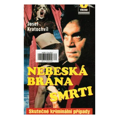 Nebeská brána smrti (Josef Kratochvíl)