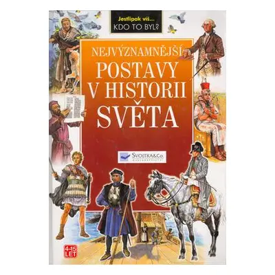 Nejvýznamnější postavy v historii světa (Tadeusz W. Schmidt)