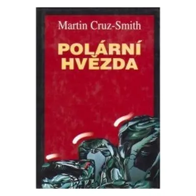 Polární hvězda (Martin Cruz-Smith)