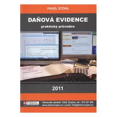 Daňová evidence 2011 - praktický průvodce (Pavel Štohl)