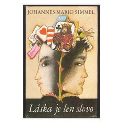 Láska je len slovo (Johannes Mario Simmel)