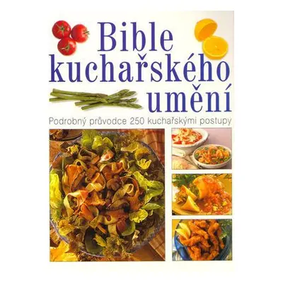 Bible kuchařského umění (Elizabeth Wolf-Cohen)