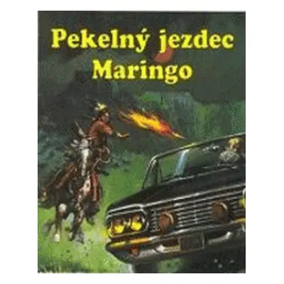 Pekelný jezdec Maringo (Jason Dark)