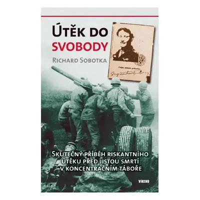 Útěk do svobody (Richard Sobotka)