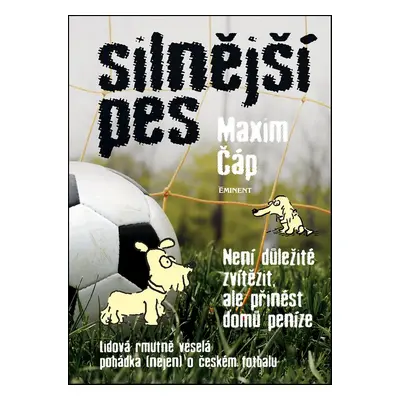 Silnější pes (Maxim Čáp)