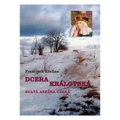 Dcera královská (František Křelina)