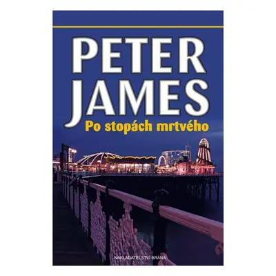 Po stopách mrtvého (Peter James)