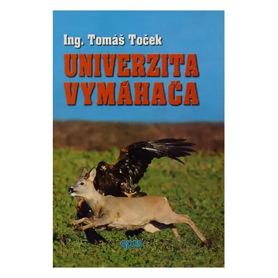 Univerzita vymáhača - Tomáš Toček