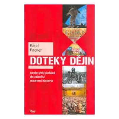 Doteky dějin (Karel Pacner)