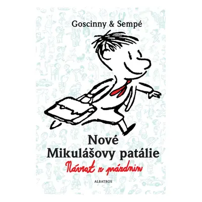 Nové Mikulášovy patálie - Návrat z prázdnin (René Goscinny)