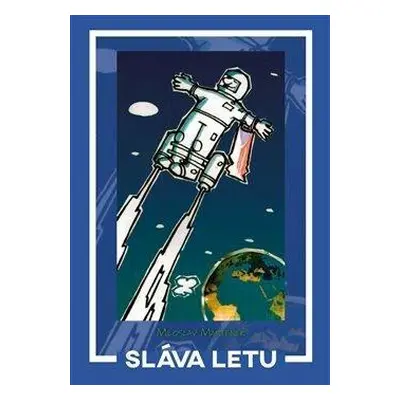 Sláva letu (Miloslav Martínek)