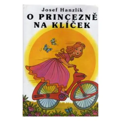 O princezně na klíček (Josef Hanzlík)