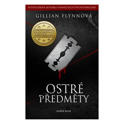 Ostré předměty (Gillian Flynnová)