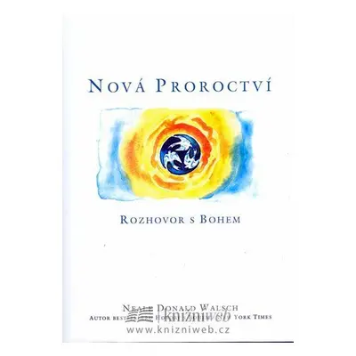 Nová proroctví (Walsch, Neale Donald)