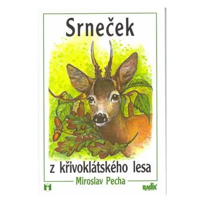 Srneček z křivkoklátského lesa (Miroslav Pecha)