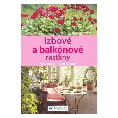 Izbové a balkónové rastliny (slovensky)