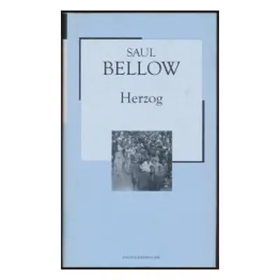 Herzog (Bellow Saul) (slovensky)