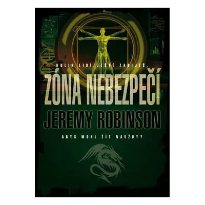 Zóna nebezpečí (Jeremy Robinson)