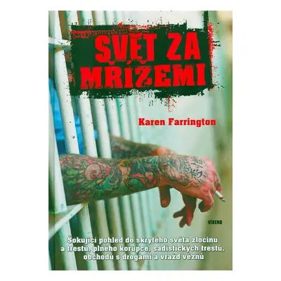 Svět za mřížemi (Karen Farringtonová)