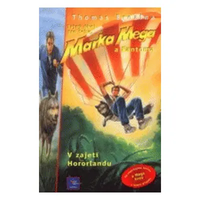 Mark Mega 4 V zajetí Hororland (Thomas C. Brezina)