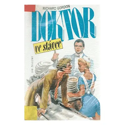 Doktor ve stávce (Richard Gordon)