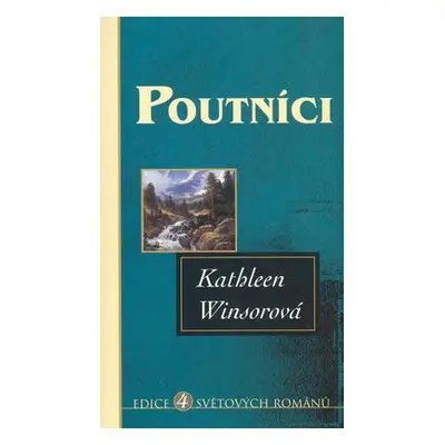 Poutníci (Kathleen Winsor)