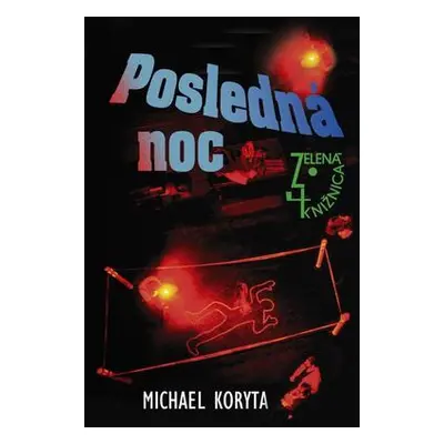 Posledná noc (Michael Koryta) (slovensky)