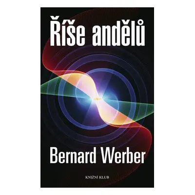 Říše andělů (Bernard Werber)