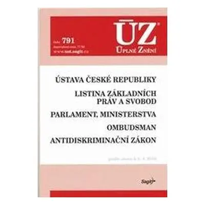 ÚZ č. 791 Ústava ČR, Listina základních prav a svobod - Úplné znění předpisů