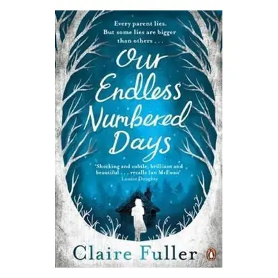 Our Endless Numbered Days (Claire Fullerová) (EN)