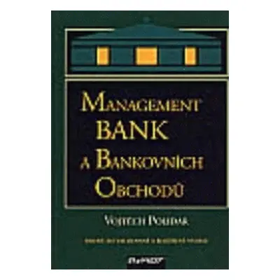 Management bank a bankovních obchodů (Vojtěch Polidar)