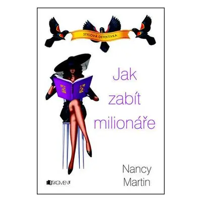 Jak zabít milionáře (Nancy Martinová)