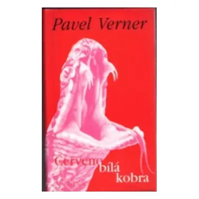 Červenobílá kobra (Pavel Verner)