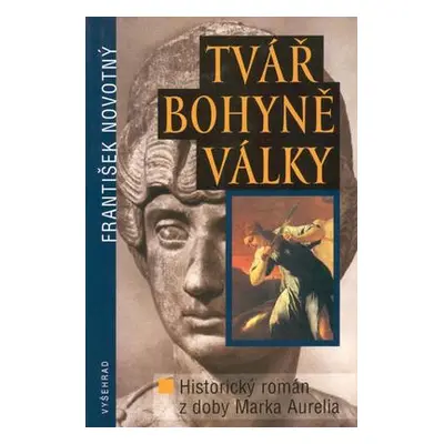 Tvář bohyně války (František Novotný)