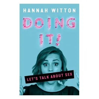 Doing It (Hannah Witton) (EN)