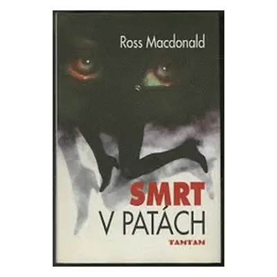 Smrt v patách (Ross Macdonald)