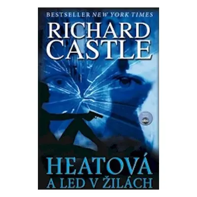 Heatová a led v žilách (Castle Richard)