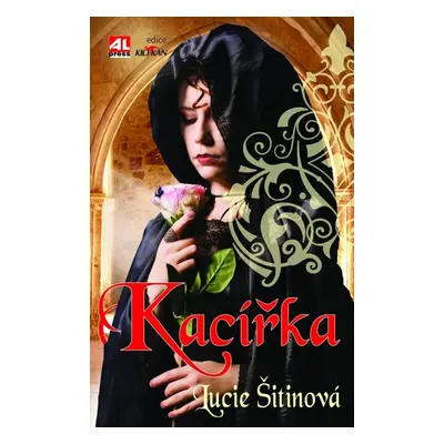 Kacířka (Šitinová Lucie)