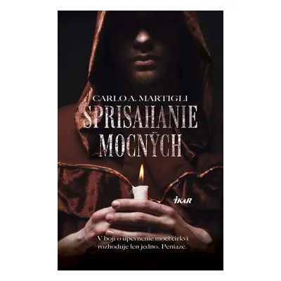 Sprisahanie mocných (Carlo Adolfo Martigli) (slovensky)