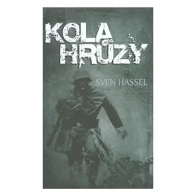 Kola hrůzy (Sven Hassel)