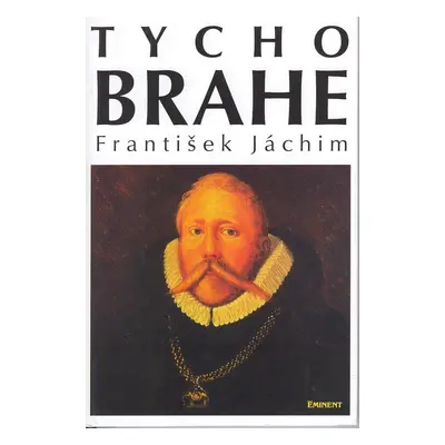 Tycho Brahe (František Jáchim)