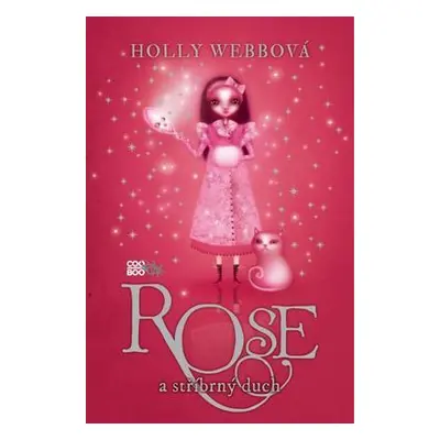 Rose a stříbrný duch (Holly Webb)