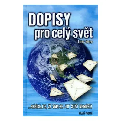 Dopisy pro celý svět (Luboš Nečas)