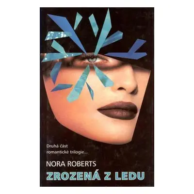 Zrozená z ledu (Nora Robertsová)