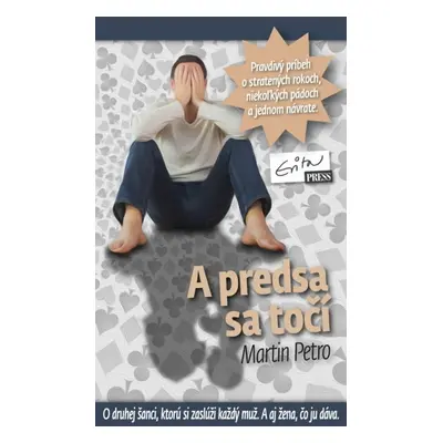 A predsa sa točí (Martin Petro) (slovensky)