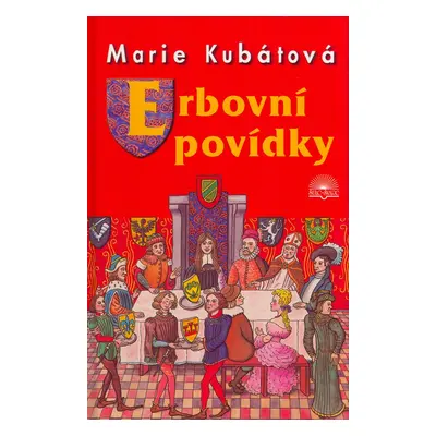 Erbovní povídky (Marie Kubátová)