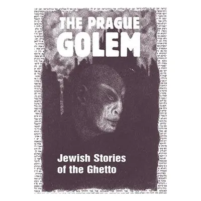 The Prague Golem (Harald Salfellner) (EN)