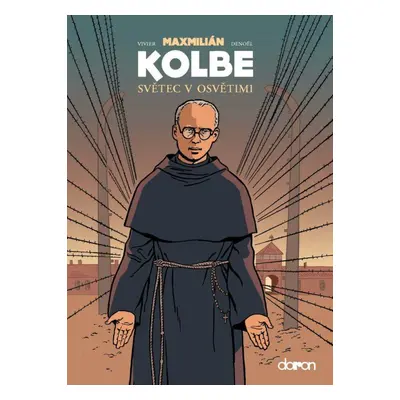 Maxmilián Kolbe (Jean-François Vivier)