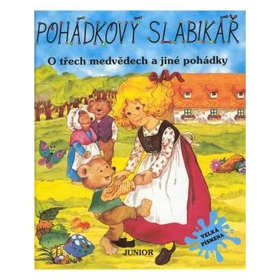 Pohádkový slabikář O třech m. (Alena Peisertová)